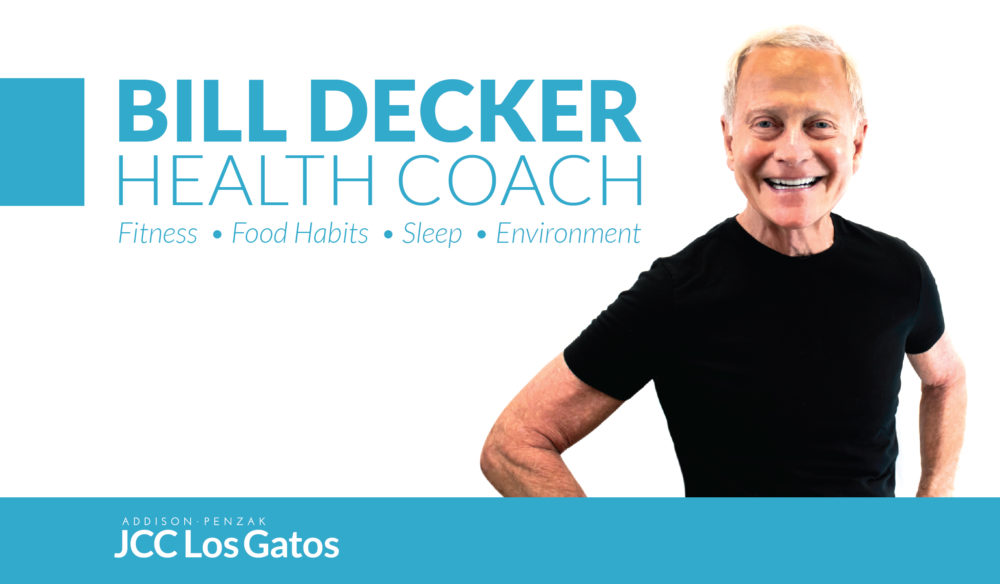 Bill Decker, Health Coach